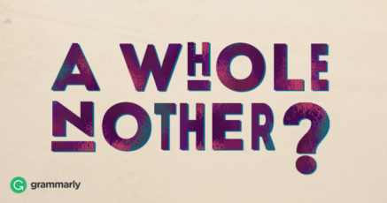 "A Whole Nother?"