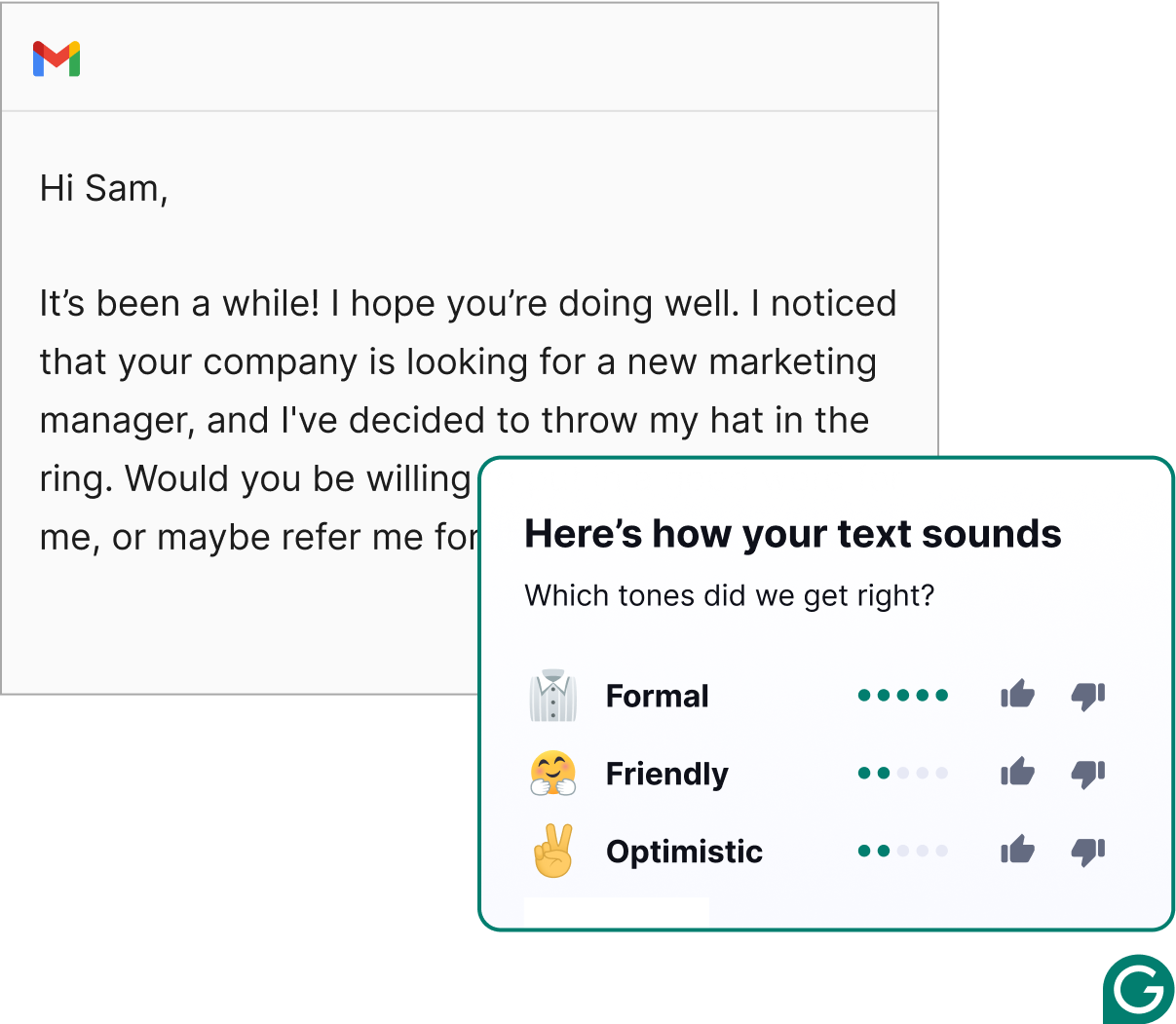 Grammarly analyzes your tone.